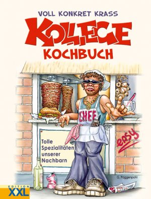 ISBN 9783897361317: Kollege-Kochbuch – Tolle Spezialitäten unserer Nachbarn