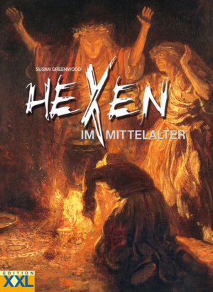 ISBN 9783897363212: Hexen - im Mittelalter