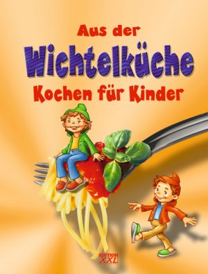 ISBN 9783897364578: Aus der Wichtelküche