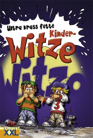 ISBN 9783897365179: Ultra krass fette Kinder-Witze