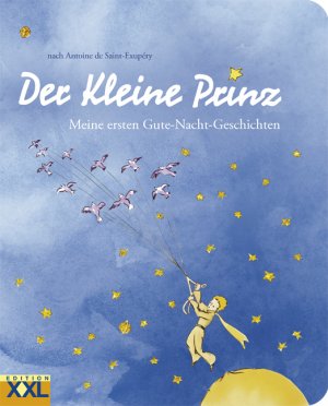 gebrauchtes Buch – Sanint-Exupéry, A. de – Der Kleine Prinz - Meine ersten Gute-Nacht-Geschichten