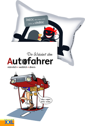 ISBN 9783897369634: Die Wahrheit über Autofahrer (Buch) mit Scheibenschwamm - männlich • weiblich • divers