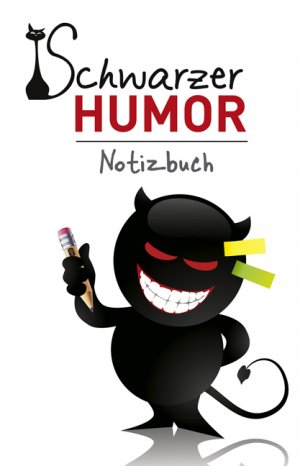 ISBN 9783897369856: Schwarzer Humor - Notizbuch