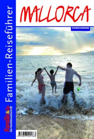 ISBN 9783897405363: Familien-Reiseführer Mallorca.