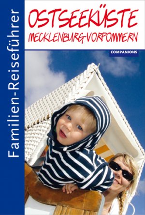 ISBN 9783897406902: Familien-Reiseführer Ostseeküste Mecklenburg-Vorpommern