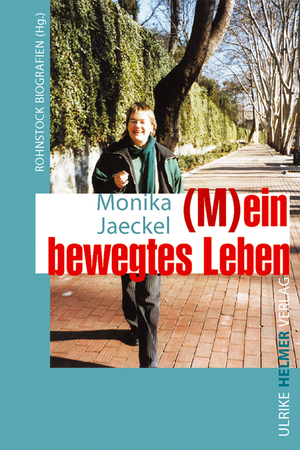 gebrauchtes Buch – Monika Jaeckel – M)ein bewegtes Leben