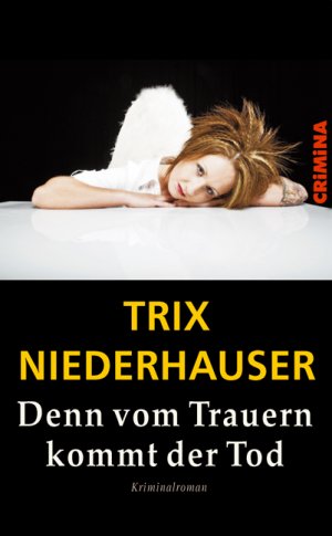 ISBN 9783897413535: Denn vom Trauern kommt der Tod