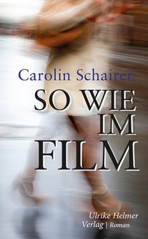 ISBN 9783897414495: So wie im Film