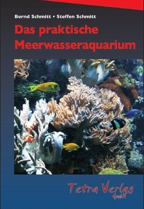 ISBN 9783897451988: Das praktische Meerwasseraquarium