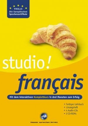 ISBN 9783897472860: Studio! Francais. Buch , Lösungsheft, 4 CDs, 2 CD-ROMs. Die Europäischen Sprachenzertifikate