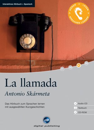 ISBN 9783897477117: Antonio Skármeta, La llamada, 1 Audio-CD + 1 CD-ROM + Textbuch SPANISCH