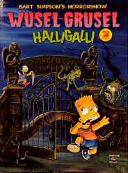 ISBN 9783897483248: Bart Simpsons Horrorshow – Bd. 1: Wusel-Grusel Halligalli