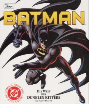 ISBN 9783897485488: Batman - Die Welt des dunklen Ritters