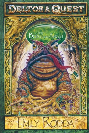 ISBN 9783897486973: Deltora Quest – Der Berg der Angst