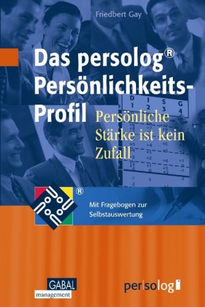 gebrauchtes Buch – Friedbert Gay – Das persolog-Persönlichkeits-Profil