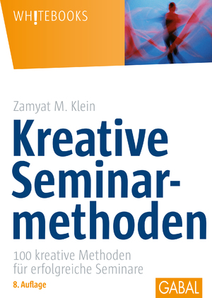 ISBN 9783897493612: Kreative Seminarmethoden