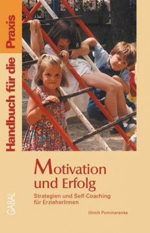 ISBN 9783897493674: Motivation und Erfolg