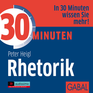 ISBN 9783897495241: 30 Minuten Rhetorik