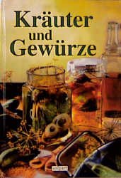 ISBN 9783897554436: Kräuter und Gewürze