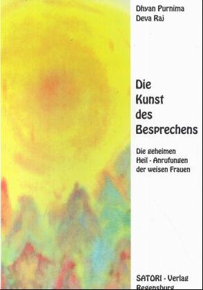 ISBN 9783897580114: 1.  Die Kunst des Besprechens - Die geheimen Heil-Anrufungen der weisen Frauen    2. Dreifaltigkeit und Orte der Kraft: DIE WEISSE HEILUNG - Nächtliche Heilungsrituale in den Hochanden Boliviens     3. Spirituelle Orgonomie - Der Christus Generator  4. Im Garten des ;eosters