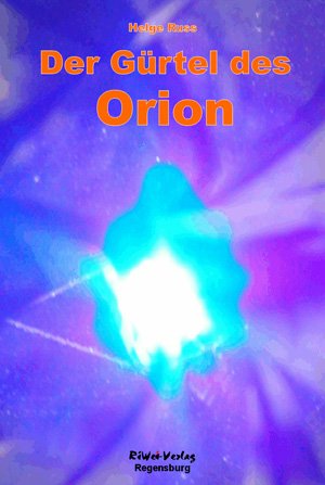 ISBN 9783897580305: Der Gürtel des Orion