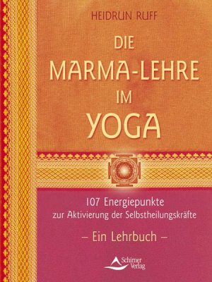 ISBN 9783897673458: Die Marma-Lehre im Yoga