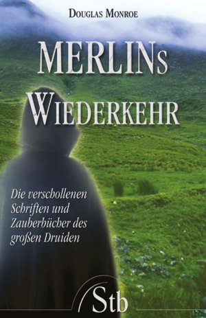 ISBN 9783897674028: Merlins Wiederkehr