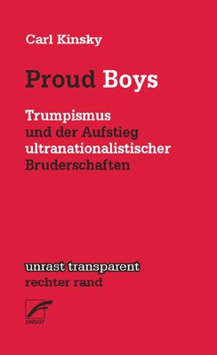 ISBN 9783897711501: Proud Boys - Trumpismus und der Aufstieg ultranationalistischer Bruderschaften