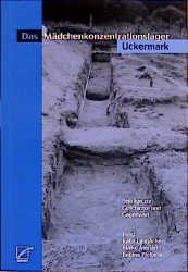 ISBN 9783897712027: Das Mädchenkonzentrationslager Uckermark