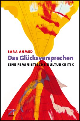 gebrauchtes Buch – Sara Ahmed – Das Glücksversprechen - Eine feministische Kulturkritik