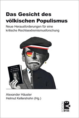 ISBN 9783897717701: Das Gesicht des völkischen Populismus - Neue Herausforderungen für eine kritische Rechtsextremismusforschung