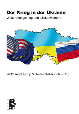 ISBN 9783897717800: Der Krieg in der Ukraine - Weltordnungskrieg und »Zeitenwende«