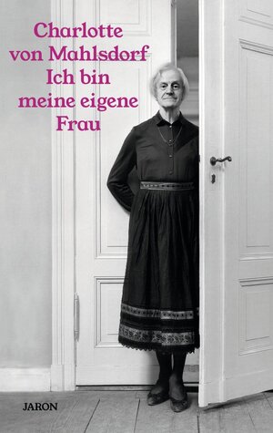 ISBN 9783897738942: Ich bin meine eigene Frau - Ein Leben