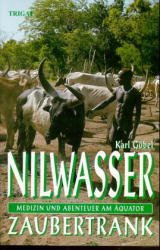 ISBN 9783897740082: Nilwasser - Zaubertrank