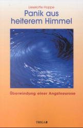 ISBN 9783897740730: Panik aus heiterem Himmel – Überwindung einer Angstneurose