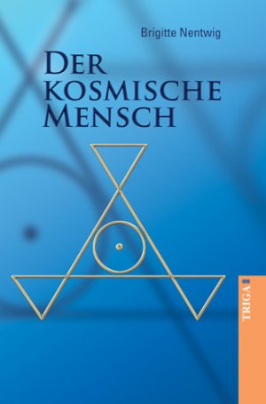 ISBN 9783897744745: Der kosmische Mensch - Die Energien der Neuzeit