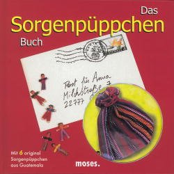 ISBN 9783897770546: Das Sorgenpüppchen-Buch