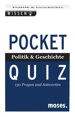 ISBN 9783897770713: Pocket Quiz Politik & Geschichte - 150 Fragen & Antworten