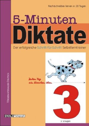 ISBN 9783897780187: 5-Minuten-Diktate 3. Schuljahr - 20-Tage-Programm zur Förderung der Rechtschreibung