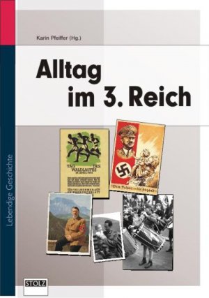 ISBN 9783897780774: Alltag im Dritten Reich – Zeitzeugen erinnern sich