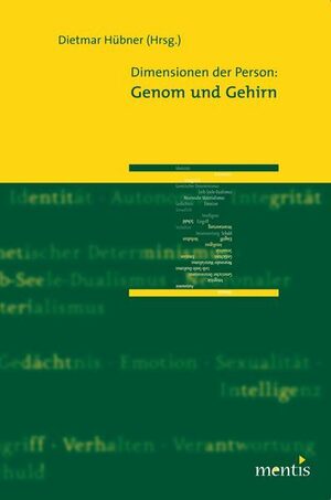 ISBN 9783897854765: Dimensionen der Person: Genom und Gehirn