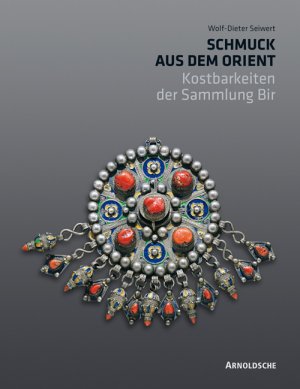 ISBN 9783897903180: Schmuck aus dem Orient - Kostbarkeiten der Sammlung Dr. Bir