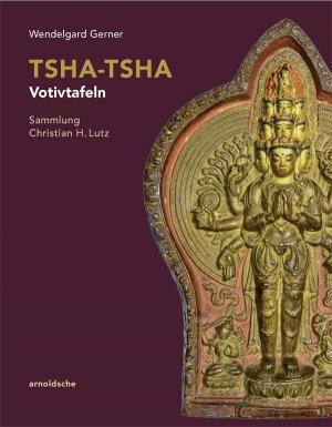 ISBN 9783897904538: Tsha-tsha - Votivtafeln aus dem buddhistischen Kulturkreis. Sammlung Christian H. Lutz