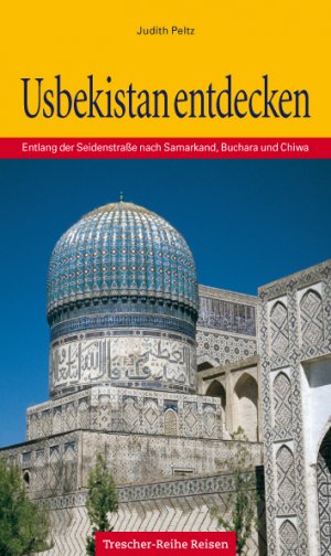 ISBN 9783897941199: Usbekistan entdecken