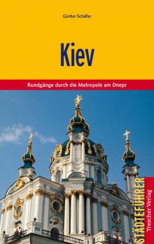 ISBN 9783897941816: TRESCHER Reiseführer Kiev - Rundgänge durch die Metropole am Dnepr