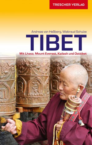 ISBN 9783897943483: Tibet - mit Lhasa, Mount Everest, Kailash und Osttibet - Trescher Verlag