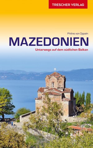 ISBN 9783897944329: Reiseführer Mazedonien (Nordmazedonien) - Unterwegs auf dem südlichen Balkan