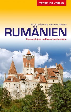 gebrauchtes Buch – Birgitta Gabriela Hannover Moser – Rumänien - zwischen Karpaten und Donau, Banat und Schwarzmeerküste