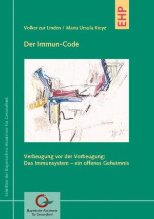 ISBN 9783897970632: Der Immun-Code - Das Immunsystem als Schlüssel zu Vorbeugung und Selbstheilung