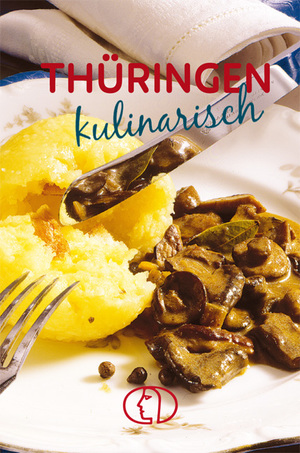 gebrauchtes Buch – Gudrun Dietze – Thüringen kulinarisch